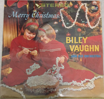 Billy Vaughn And His Orchestra : Merry Christmas! (LP)