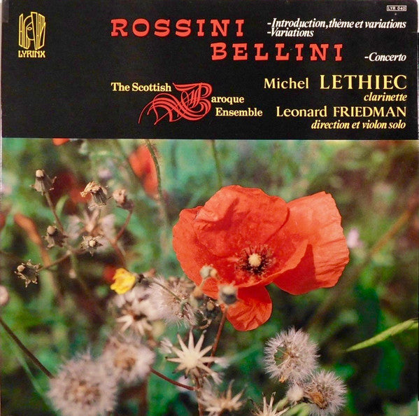 Gioacchino Rossini, Vincenzo Bellini, Michel Lethiec, Leonard Friedman : Rossini: Introduction, Theme And Variation, Bellini: Concerto (LP, Gat)