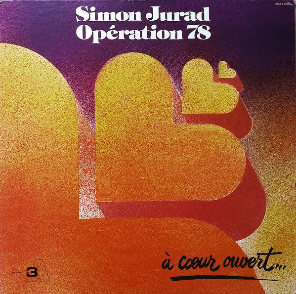 Simon Jurad & Opération 78 : À Cœur Ouvert... (LP, Album)