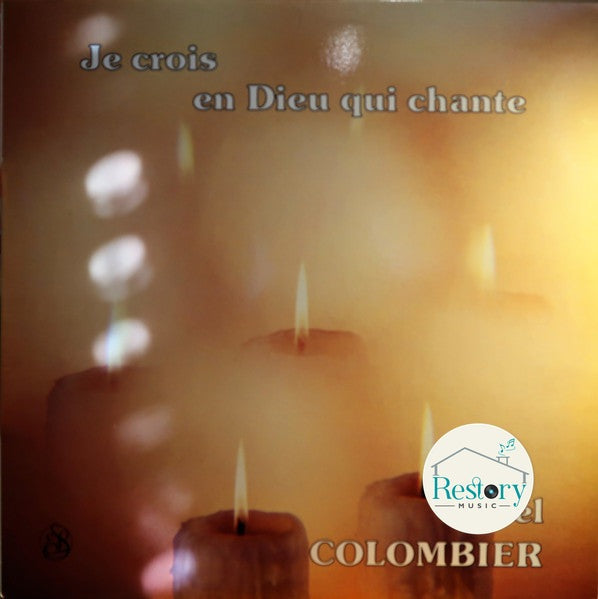 Noël Colombier : Je Crois En Dieu Qui Chante (LP, Album)