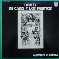 Antonio Mairena : Cantes De Cádiz Y Los Puertos (LP, Album, Gat)