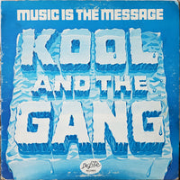 Kool & The Gang : Music Is The Message (LP, Album, Jac)