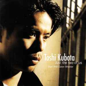 Toshi Kubota - Just The Two Of Us Vinyl VG+