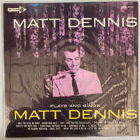 แผ่นเสียง Matt Dennis - Plays And Sings Matt Dennis Vinyl VG+
