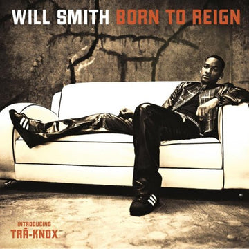 Will Smith , introducing Tra-Knox : Born To Reign (CD, Album, Bes)