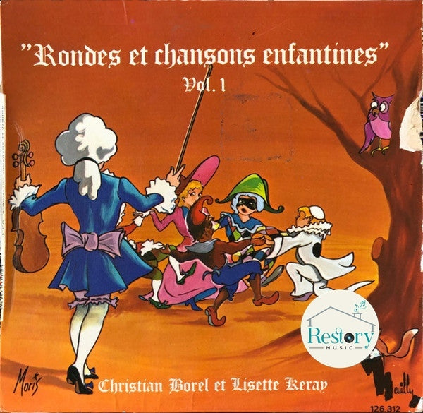 Christian Borel Et Lisette Keray : Rondes Et Chansons Enfantines Vol.1 (7", EP)