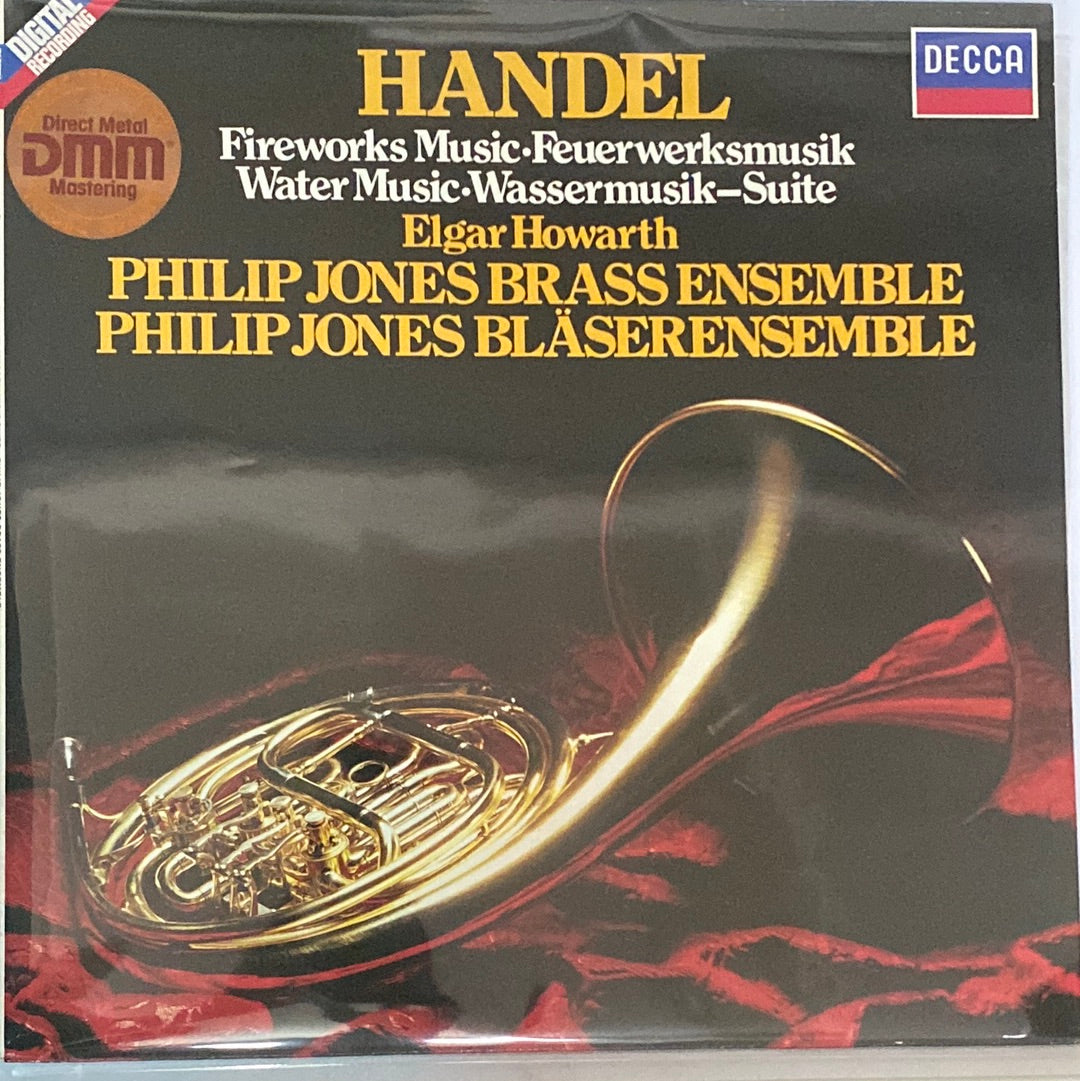 Georg Friedrich Händel, Philip Jones Brass Ensemble, Elgar Howarth - Fireworks Music / Water Music-Suite (Vinyl) (VG+)