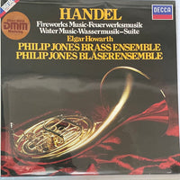 แผ่นเสียง Georg Friedrich Händel, Philip Jones Brass Ensemble, Elgar Howarth - Fireworks Music / Water Music-Suite (Vinyl) (VG+)