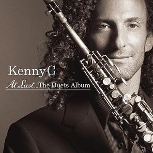 ซีดี KENNY G - AT LAST..THE DUETS ALBUM CD VG+