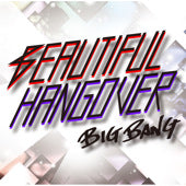 ซีดี BIGBANG - Beautiful Hangover (CD) (G)