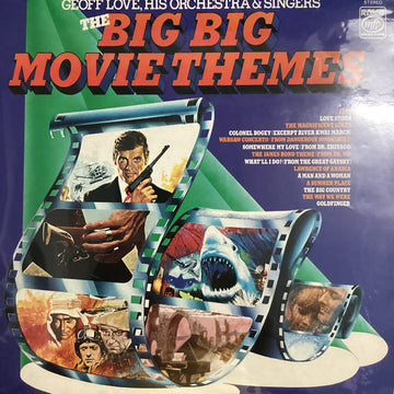 แผ่นเสียง Various - Geoff Love His Orchestra & Singers The Big Big Movie Themes