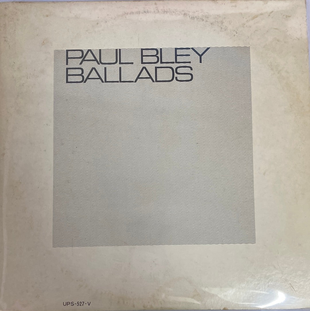 แผ่นเสียง Paul Bley - Ballads (Vinyl) (VG+)