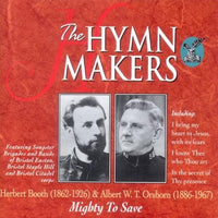 ซีดี Herbert Booth & Albert W.T.Orsborn - THE HYMN MAKERS Mighty To Save (CD) (VG+)