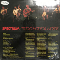 แผ่นเสียง Spectrum - It's Too Hot For Words Vinyl VG+