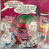 แผ่นเสียง Spike Jones And His City Slickers - Spike Jones Is Murdering The Classics Vinyl VG+