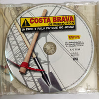 ซีดี Costa Brava De Puerto Rico - A Pico Y Pala Pa Que No Joma (CD) (VG+)