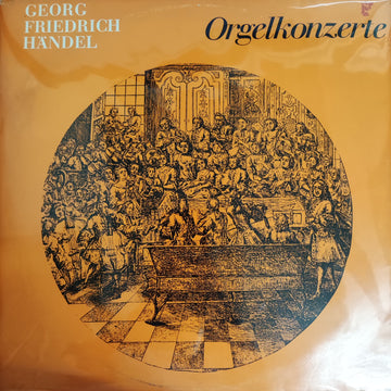 Georg Friedrich Händel - Orgelkonzerte (Vinyl) (VG+)