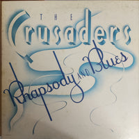 แผ่นเสียง The Crusaders = The Crusaders - Rhapsody And Blues = ラプソディー & ブルース Vinyl VG+