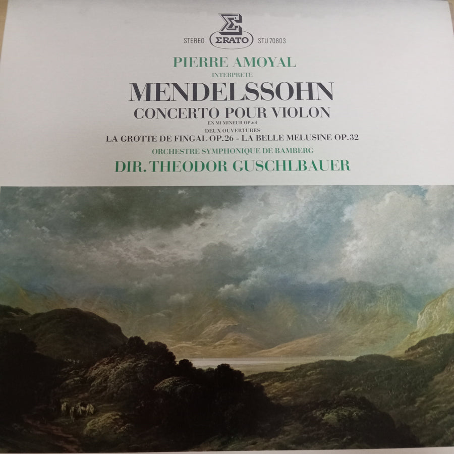 แผ่นเสียง Pierre Amoyal - Felix Mendelssohn-Bartholdy - Bamberger Symphoniker, Theodor Guschlbauer - Concerto Pour Violon / Deux Ouvertures : La Grotte De Fingal Op.26 - La Belle Mélusine Op.32 (Vinyl) (VG+)