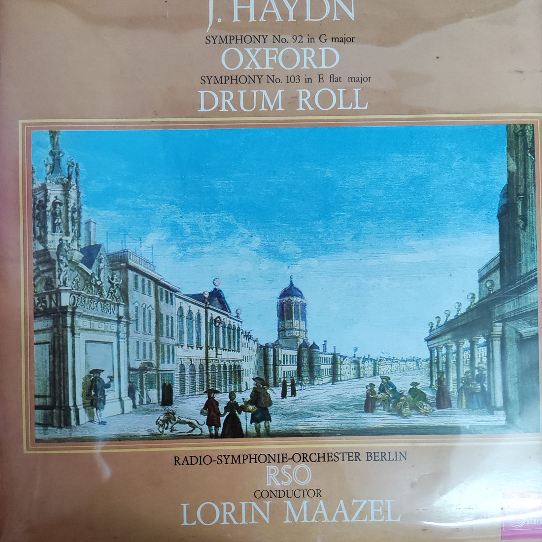 แผ่นเสียง Joseph Haydn, Radio-Symphonie-Orchester Berlin, Lorin Maazel - Symphonie Nr. 92 In G-dur Oxford / Symphonie Nr. 103 In Es-dur Paukenwirbel Vinyl VG+