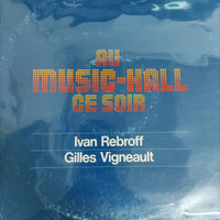 แผ่นเสียง Ivan Rebroff / Gilles Vigneault - Au Music-Hall Ce Soir Vinyl VG+