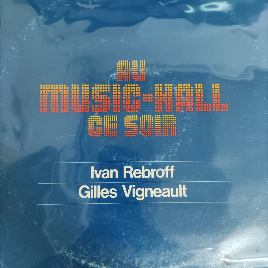 แผ่นเสียง Ivan Rebroff / Gilles Vigneault - Au Music-Hall Ce Soir Vinyl VG+