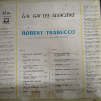 แผ่นเสียง Robert Trabucco Et Son Ensemble Musette - Gai, Gai, Les Alsaciens Vinyl VG+