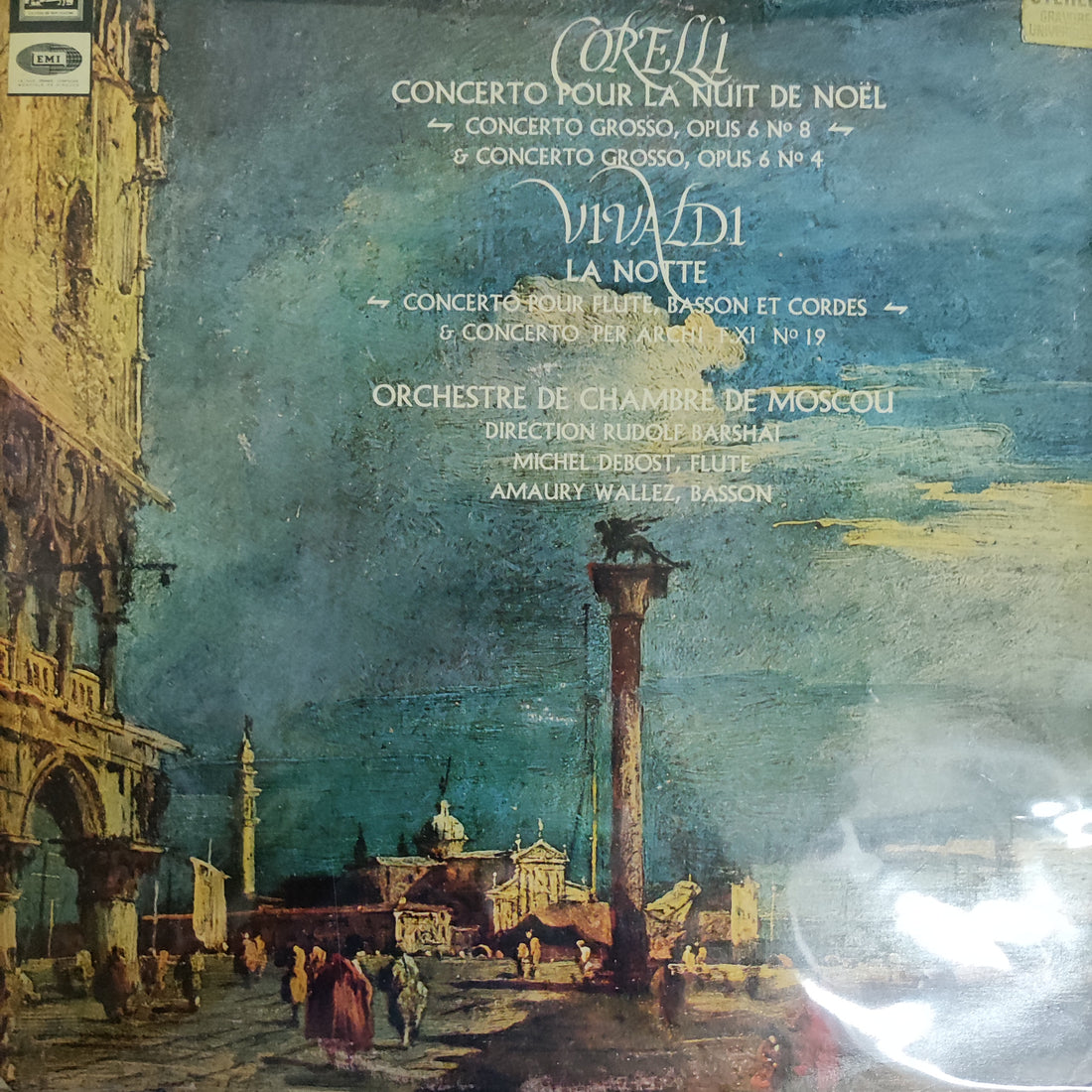 แผ่นเสียง Arcangelo Corelli, Antonio Vivaldi, Moscow Chamber Orchestra, Rudolf Barshai, Michel Debost, Amaury Wallez - Concerto Pour La Nuit De Noël / La Notte Vinyl VG+