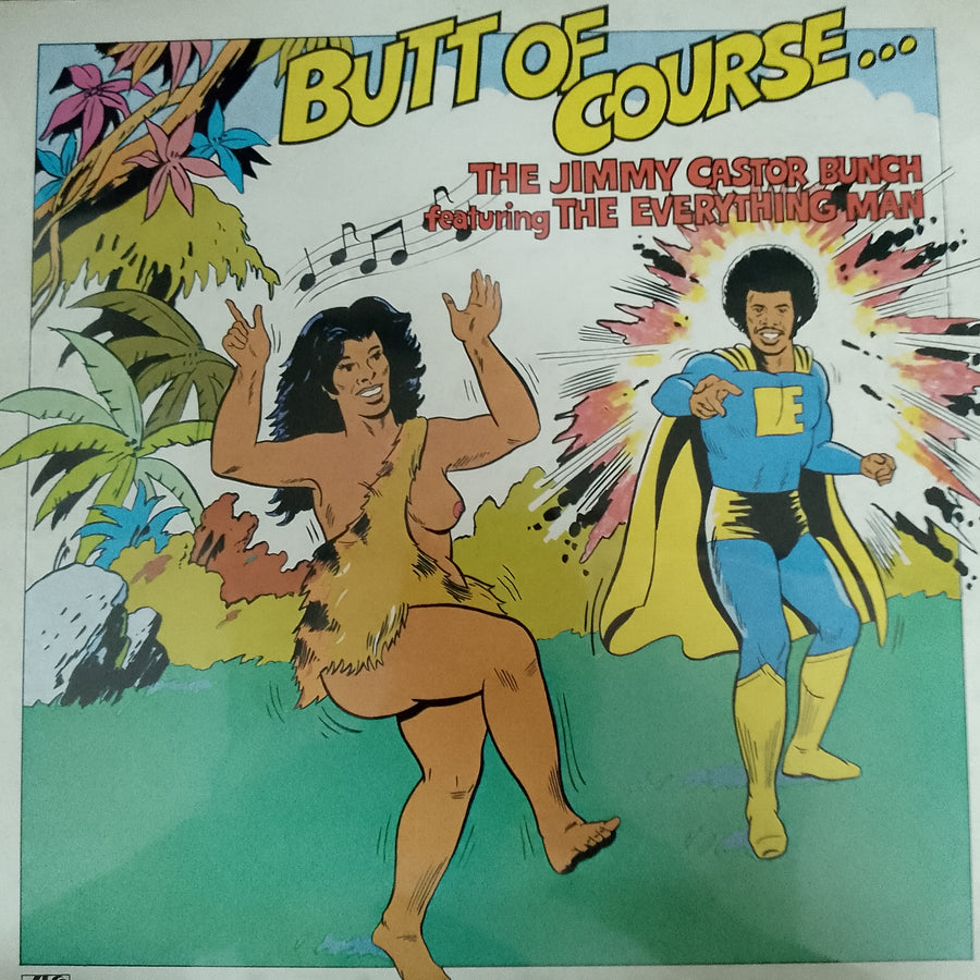แผ่นเสียง The Jimmy Castor Bunch Featuring The Everything Man - Butt Of Course... Vinyl VG