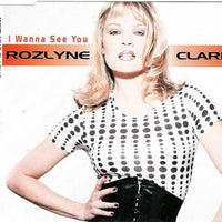 ซีดี Rozlyne Clarke – I Wanna See You (CD) (VG+)