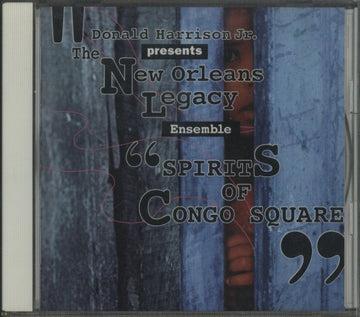 Donald Harrison Presents The New Orleans Legacy Ensemble - Spirits Of Congo Square (CD) (NM or M-)