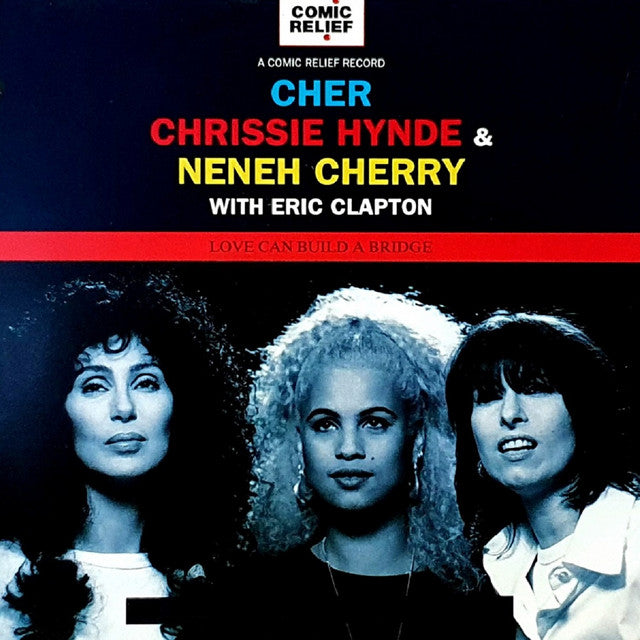 ซีดี Cher Chrissie Hynde & Neneh Cherry With Eric Clapton - Love Can Build A Bridge (CD) (VG+)