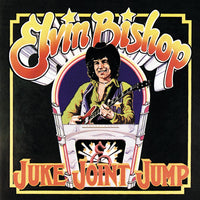 แผ่นเสียง Elvin Bishop - Juke Joint Jump Vinyl VG+
