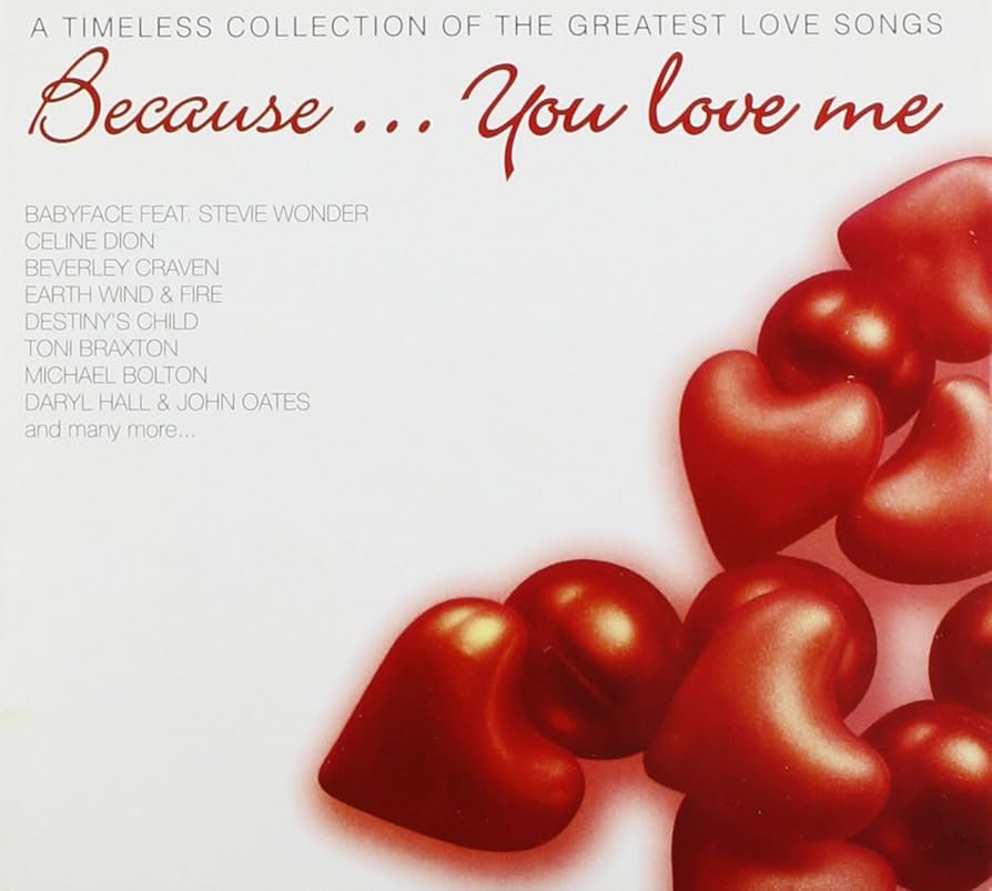 ซีดี Various - A Timeless Collection Of The Greatest Love Songs Because You Love Me CD NM 3CDs