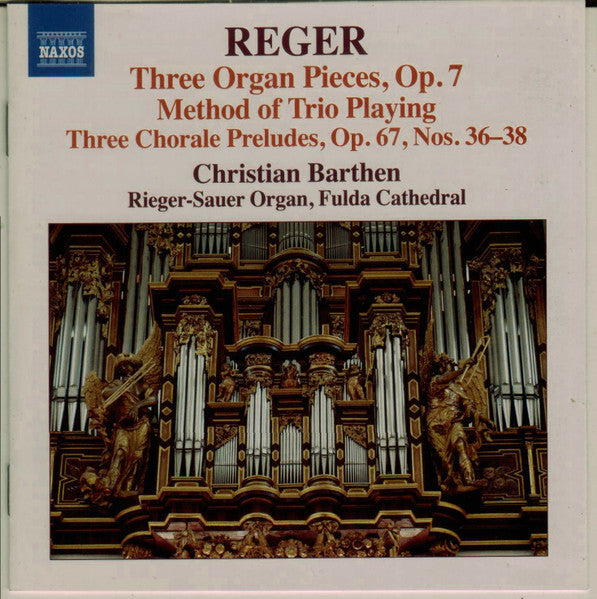 ซีดี Max Reger / Christian Barthen - Organ Works Volume 16 - Three Organ Pieces, Op. 7 Method Of Trio Playing / Three Chorale Preludes, Op. 67, Nos. 36-38 CD VG+