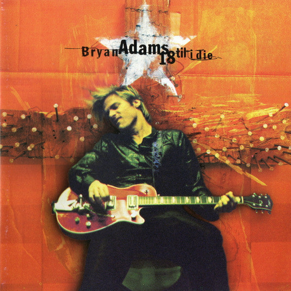ซีดี Bryan Adams - 18 Til I Die CD VG+