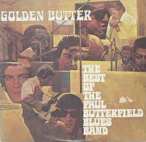 แผ่นเสียง The Paul Butterfield Blues Band - Golden Butter / The Best Of The Paul Butterfield Blues Band Vinyl VG+