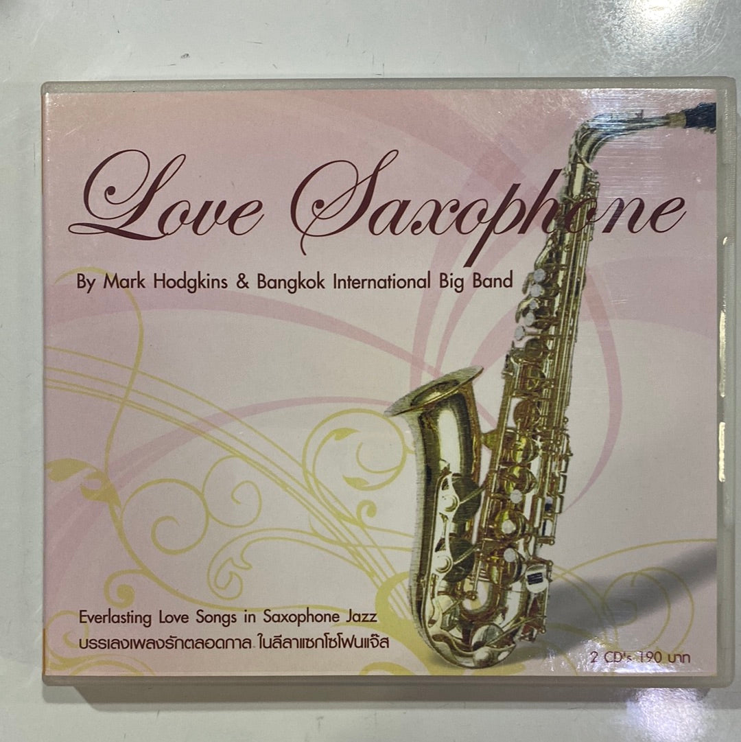 Mark Hodgkins & Bangkok International Big Band - Love Saxophone (CD)(NM)