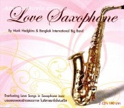 Mark Hodgkins & Bangkok International Big Band - Love Saxophone (CD)(NM)