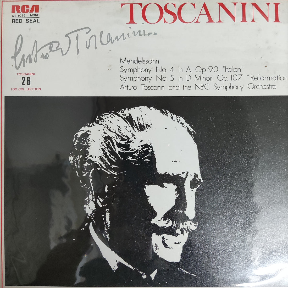 แผ่นเสียง Toscanini - Mendelssohn Symphony No.4 In A Op. 90Italian Symphony No.5 In D Minor Op.107 Reformation Arturo Toscanini And The NBC Symphony Orchestra Vinyl VG+