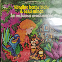 แผ่นเสียง La Comtesse De Ségur - Blondine Bonne Biche et Beau Minon La Cabane Enchantee Vinyl VG+