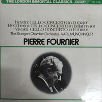 แผ่นเสียง Pierre Fournier - Cello Concerto In D Major Cello Concerto In B Flat Major Cello Concerto In E Minor Vinyl VG+