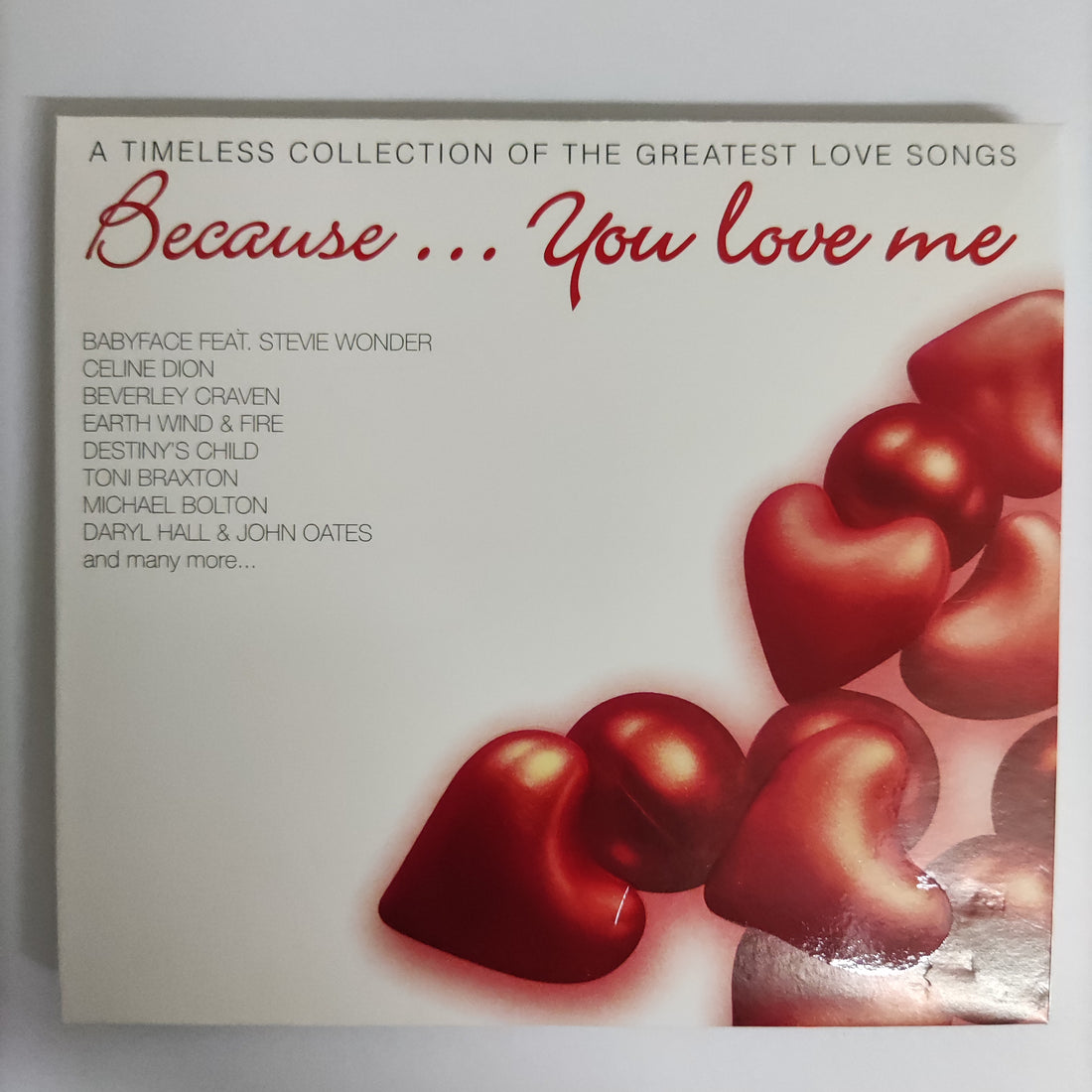 ซีดี Various - A Timeless Collection Of The Greatest Love Songs Because You Love Me CD NM 3CDs