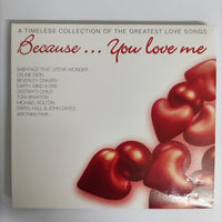 ซีดี Various - A Timeless Collection Of The Greatest Love Songs Because You Love Me CD NM 3CDs