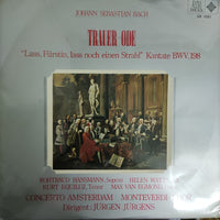 แผ่นเสียง Johann Sebastian Bach - Trauer -Ode Lass Fürstin Lass Noch Einen Strahl Kantate BWV.198 Vinyl VG+