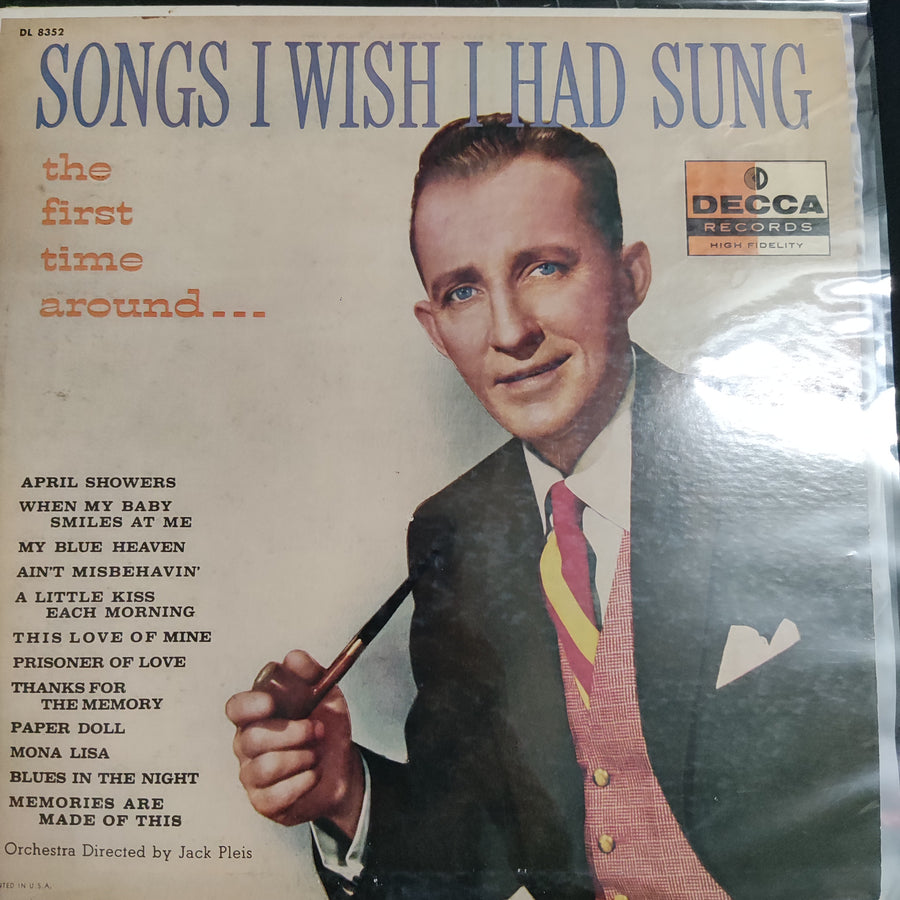 แผ่นเสียง Bing Crosby With Jud Conlon's Rhythmaires And Orchestra - Songs I Wish I Had Sung The First Time Around Vinyl VG