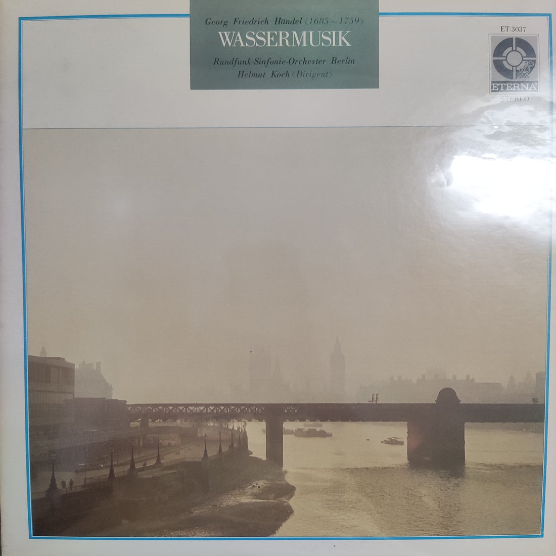 แผ่นเสียง Helmut Koch - Rundfunk Sinfonie Orchester Berlin / G.F. Handel Wassermusik Vinyl VG+