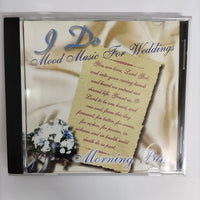 ซีดี Various - I Do Mood Music For Weddings Morning Bliss CD VG+