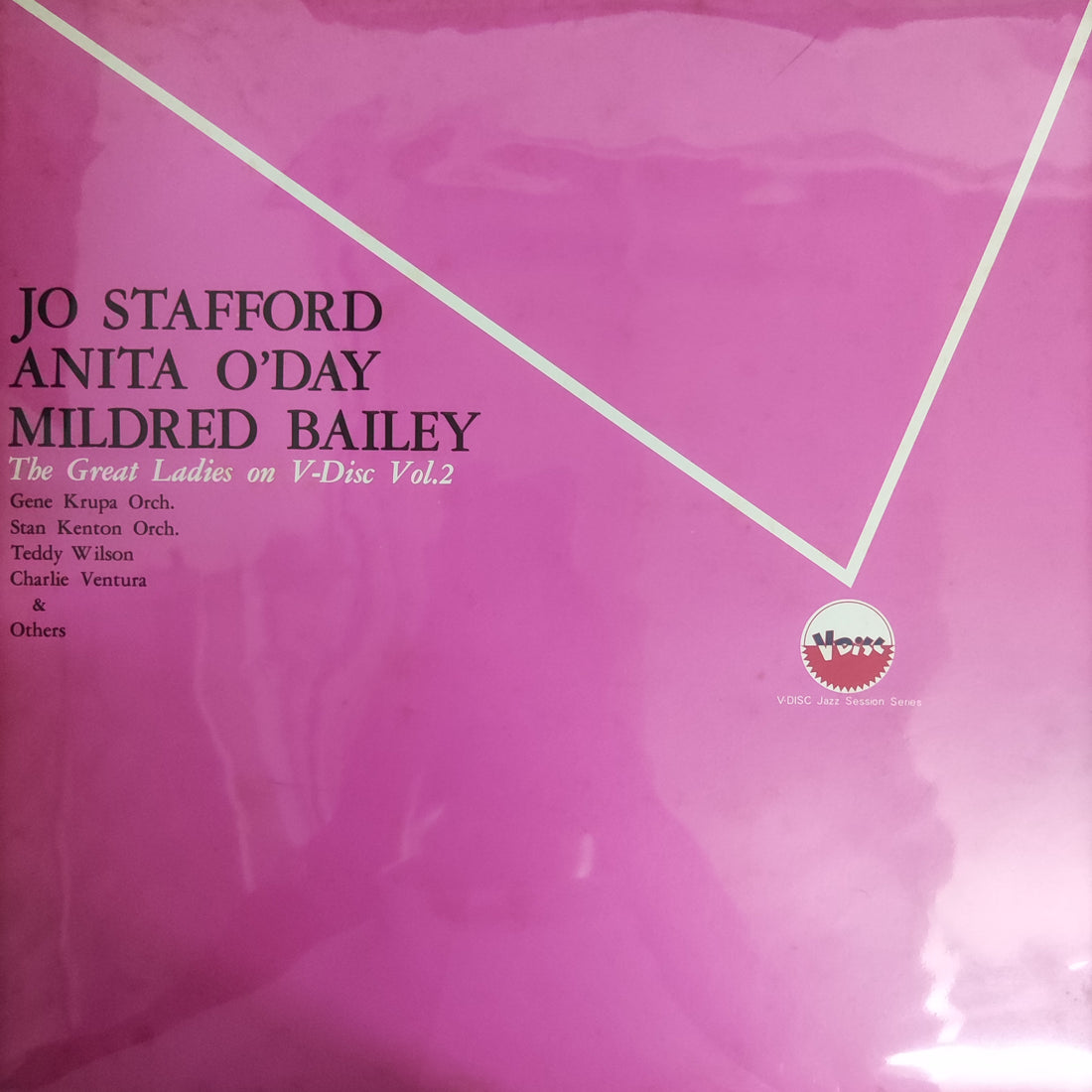 แผ่นเสียง Jo Stafford, Anita O'Day, Mildred Bailey - The Great Ladies On V-Disc Vol. 2 Vinyl VG+