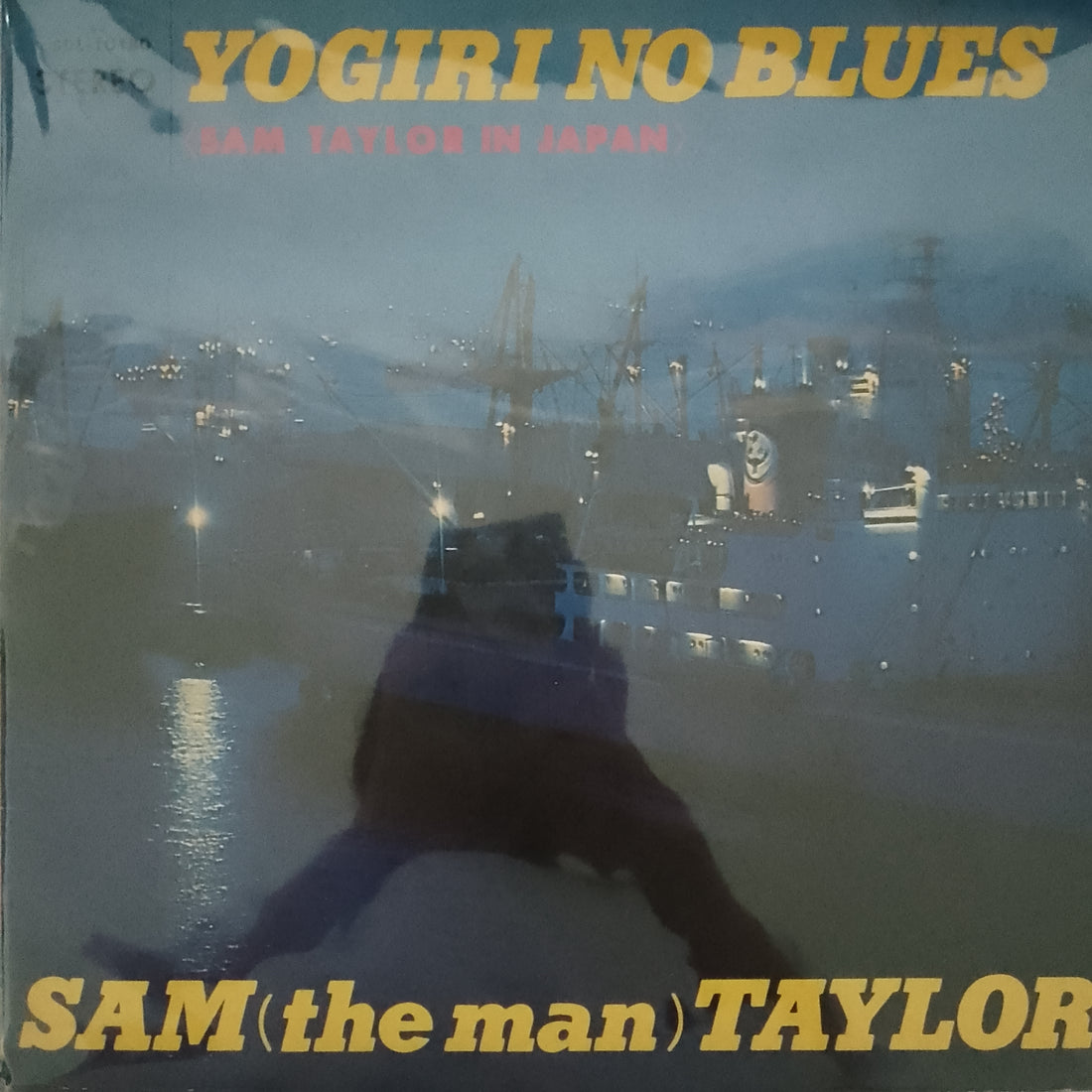 แผ่นเสียง Sam Taylor - Yogiri No Blues Sam Taylor In Japan Vinyl VG+